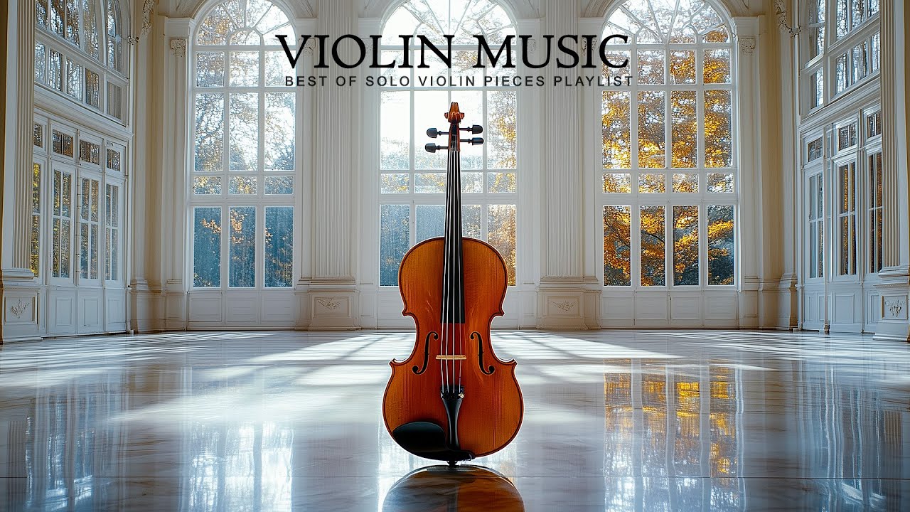 The Healing Violin I  Restorative Melodies Playlist