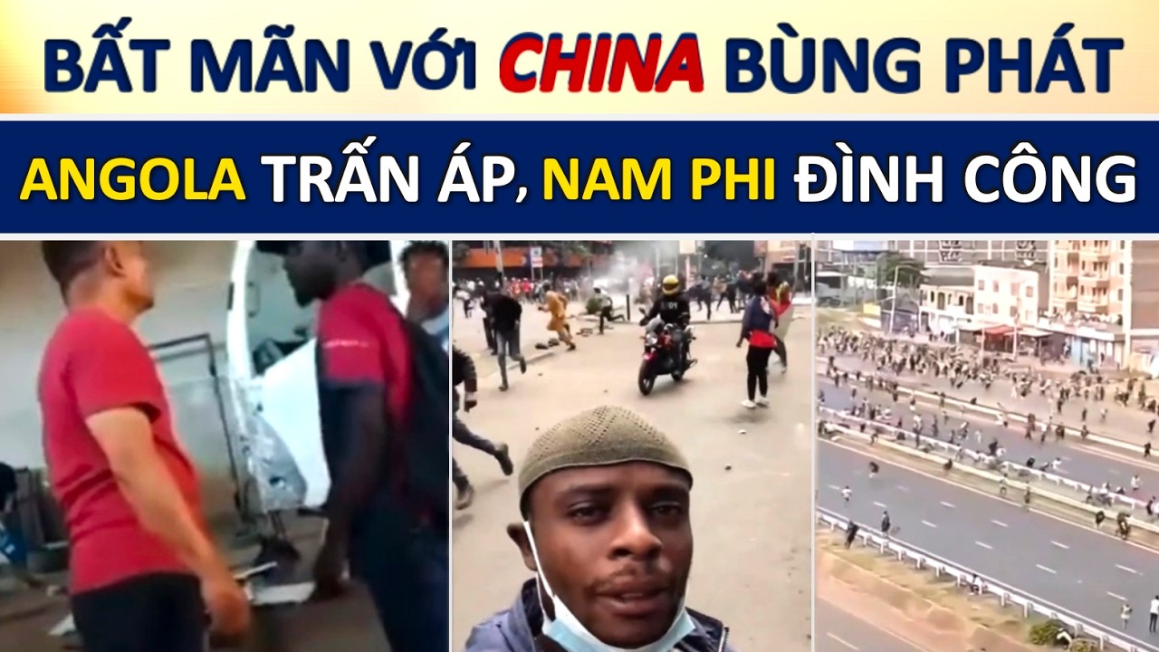 Chủ Người Trung Quốc ở Angola Tát Dân Địa Phương Gây Bão Mạng! Angola Mạnh Tay Trấn Áp Người Hoa
