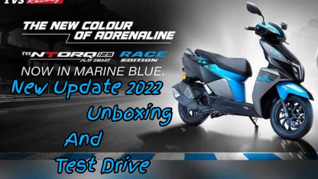 Tvs NTORQ Marine Blue New Update-2022 Unboxing And Test Drive Features Explanation#tvsntorq125