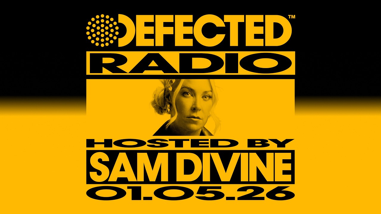 Defected Radio Show Hosted by Sam Divine 01.05.26