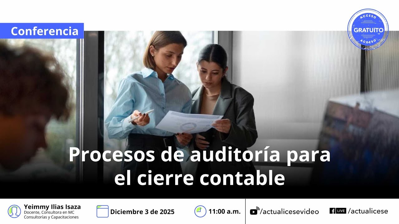 Procesos de auditor&iacute;a para el cierre contable