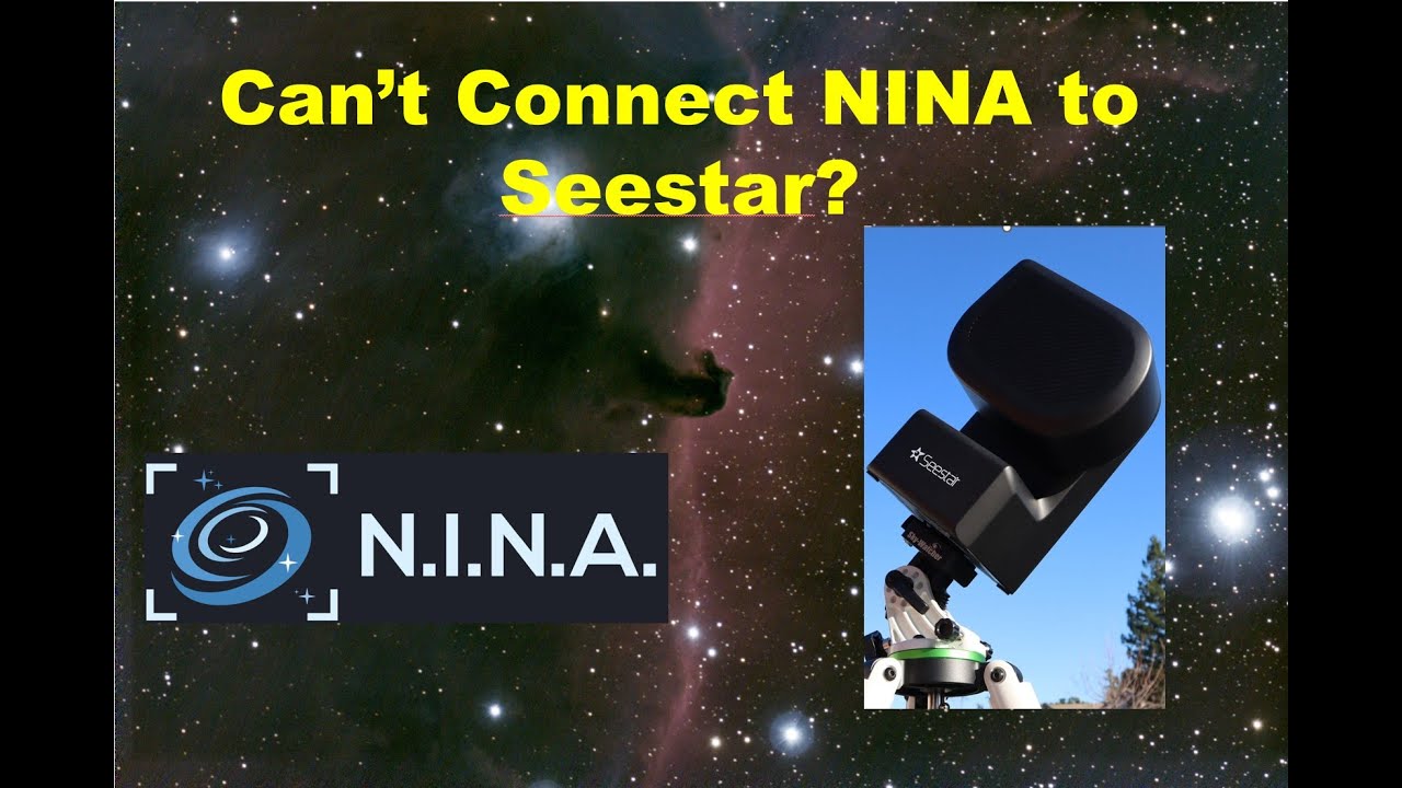 Что делать, если не удаётся подключить NINA к Seestar?