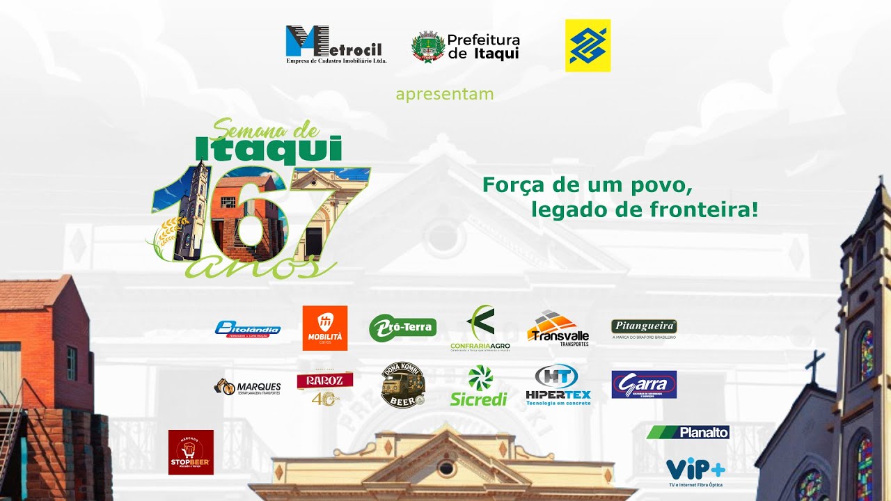 SEMANA DE ITAQUI 2025 - 167 ANOS (3&ordf; NOITE)