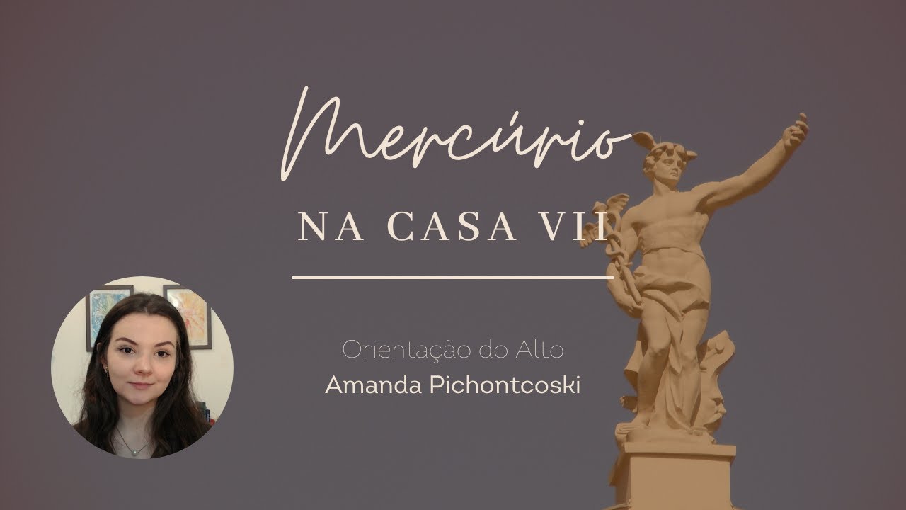 Mercúrio na Casa 7