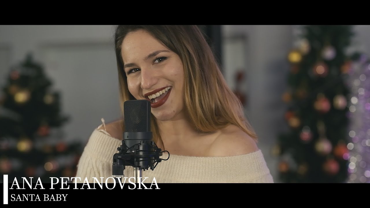 ® Ana Petanovska - Santa Baby | 