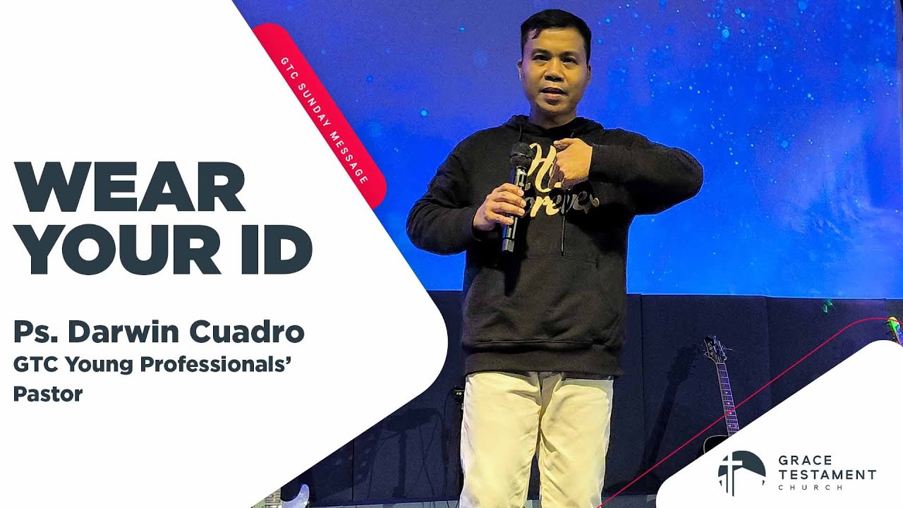 Wear Your ID // Pastor Darwin Cuadro