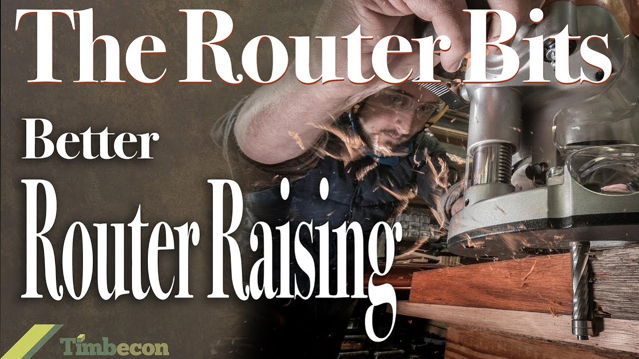 The Router Bits - Better Router Raising
