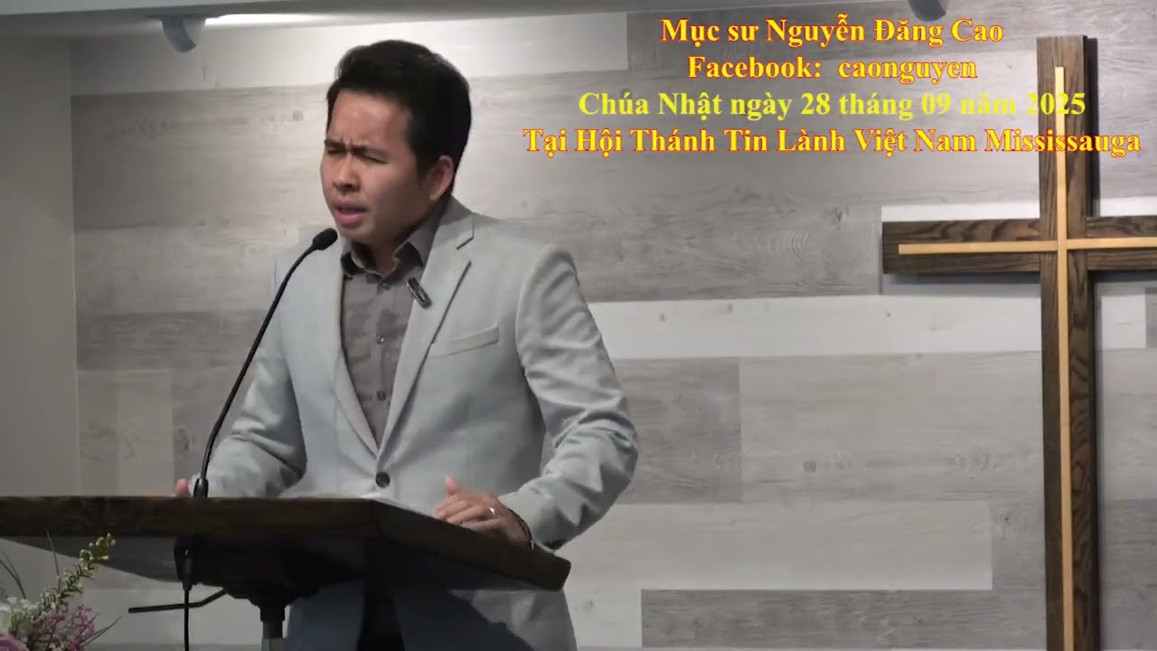 2025 28 09 | Lửa Địa Ngục | Mục sư Nguyễn Đăng Cao | Hội Th&aacute;nh Mississauga