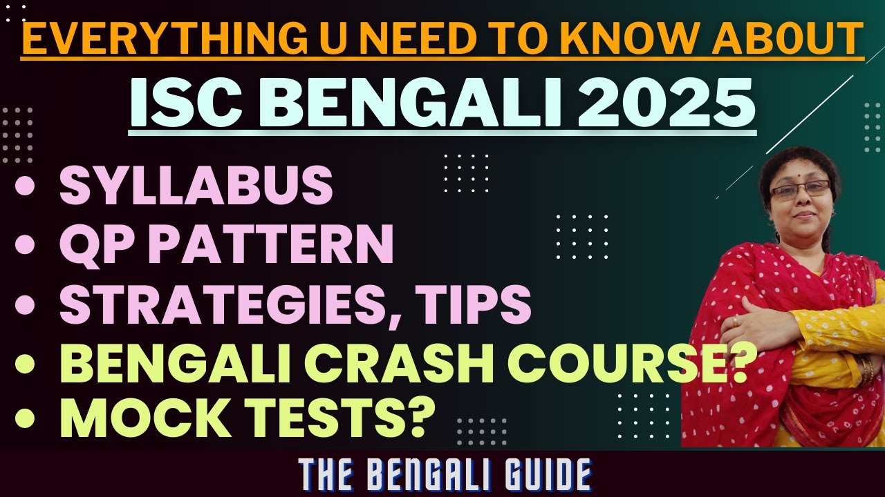 ISC Bengali 2025: Complete Syllabus & Question Pattern Breakdown (Imp Announcements)