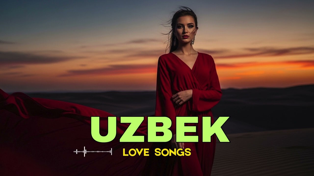 Uzbek Love Songs 2025 🌙 | Sokin va Hissiy Romantik Playlist
