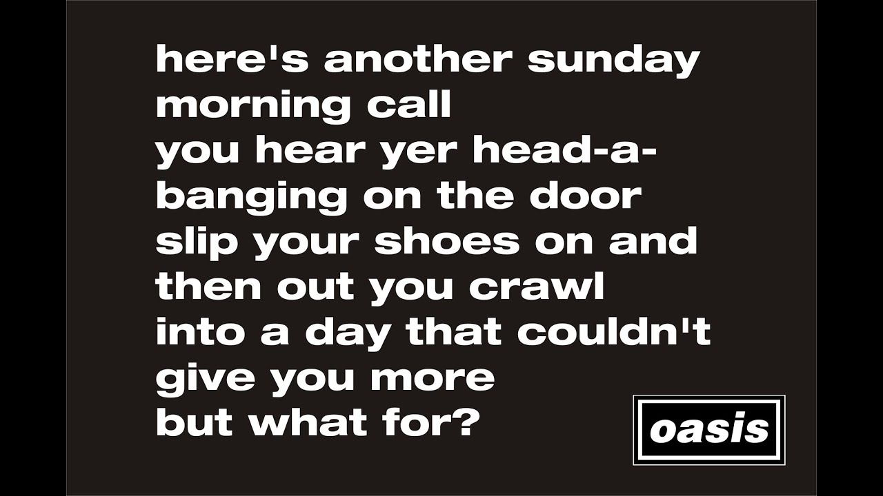 Oasis- Sunday Morning Call (Lyrics)