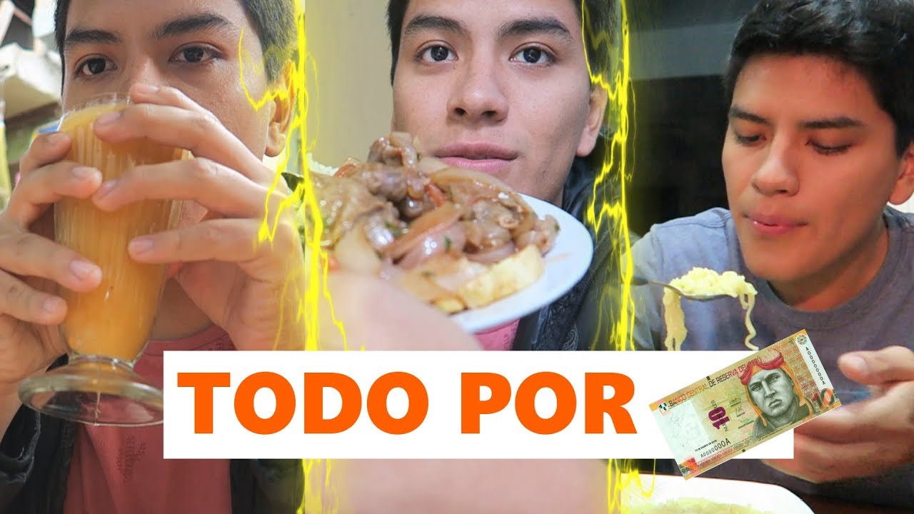 DESAYUNAR, ALMORZAR Y CENAR CON SÓLO 10 SOLES ( 3 DOLARES) EN PERÚ | RUDY RAMOS