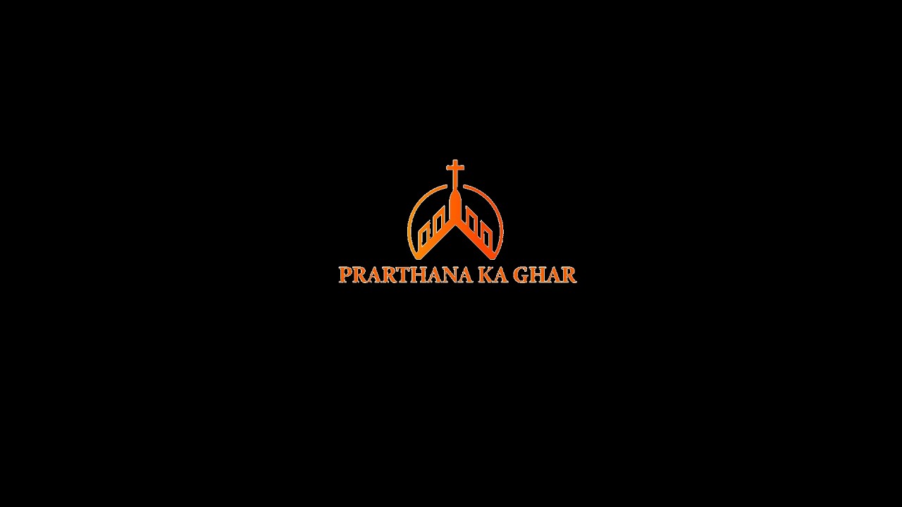 Prarthana Ka Ghar