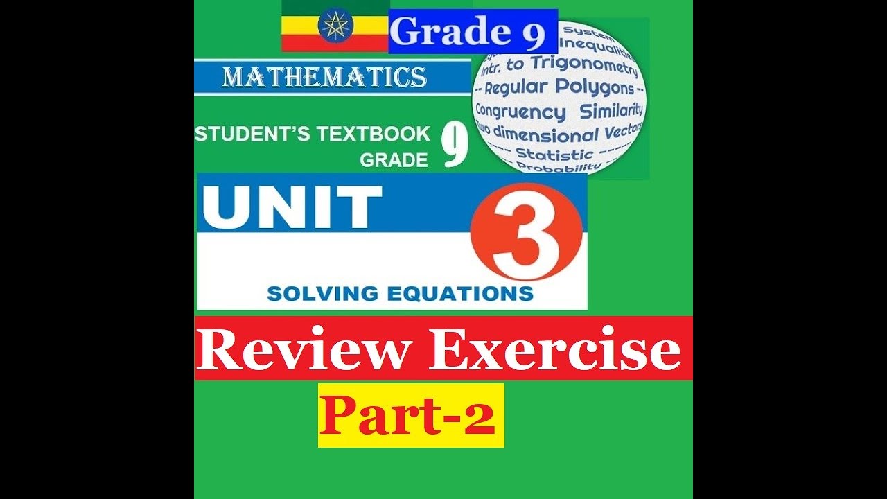 Mathematics Grade 9 Unit 3 review Exercise Part 2 