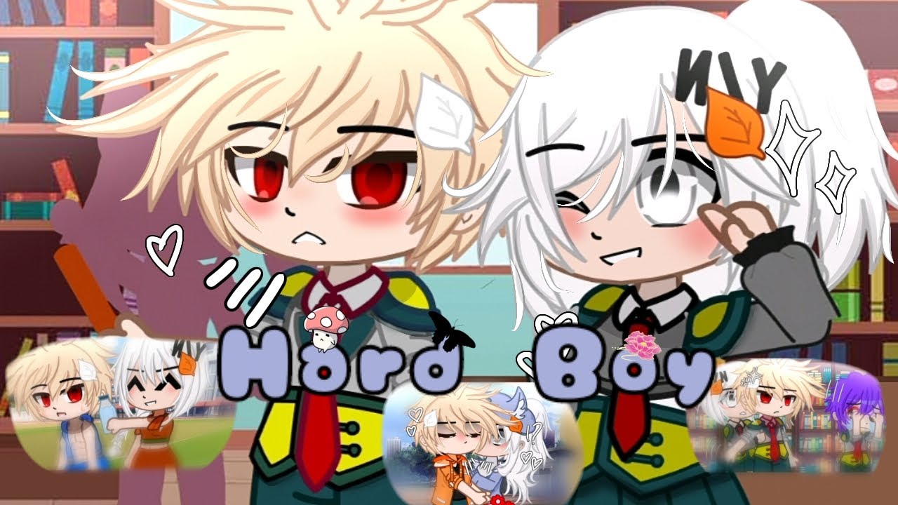 ⁠♪~HARD BOY~⁠♪ ｢ GCMV 」Bakugo x y/n 《 It's_Misakii 》