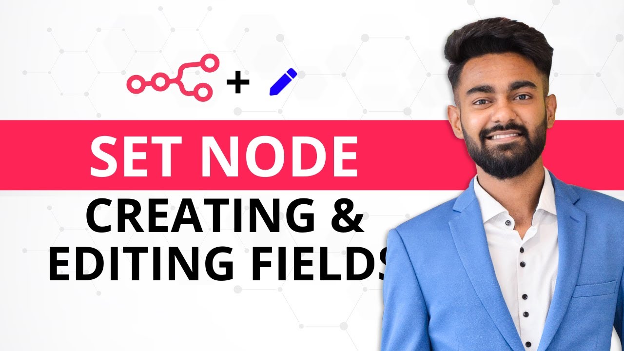 Master the Set Node in n8n | Create, Edit & Format Data Fields Easily