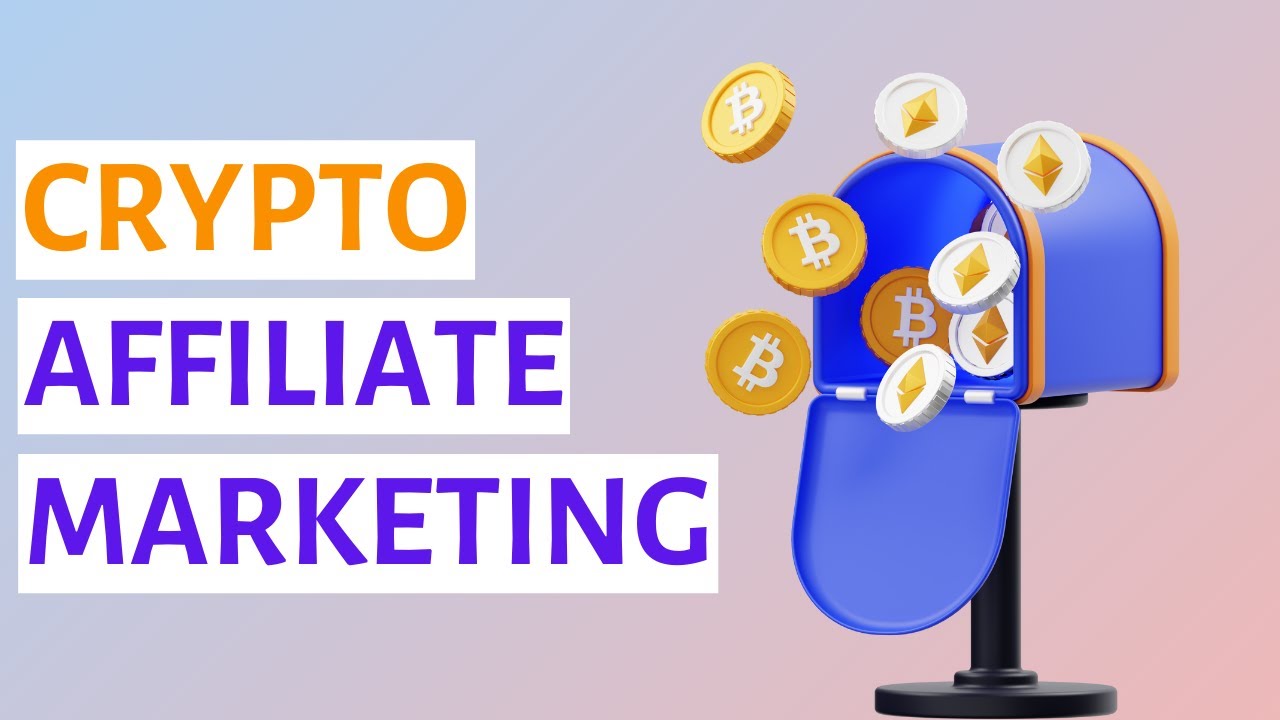 Crypto Affiliate Marketing: How to Earn Passive Income with Crypto affiliate marketing
