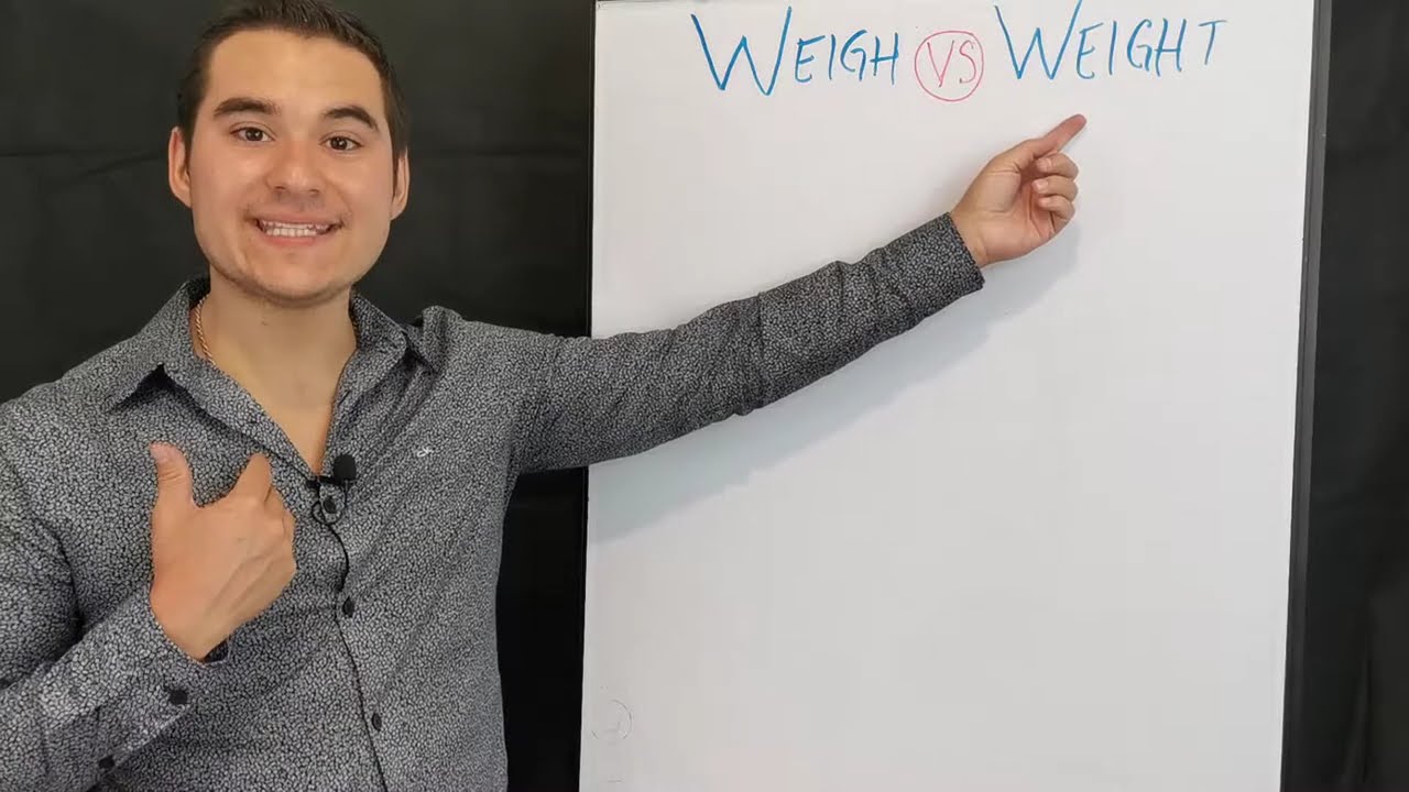 How to use Weigh & Weight - C&oacute;mo usar Weigh y Weight en ingl&eacute;s