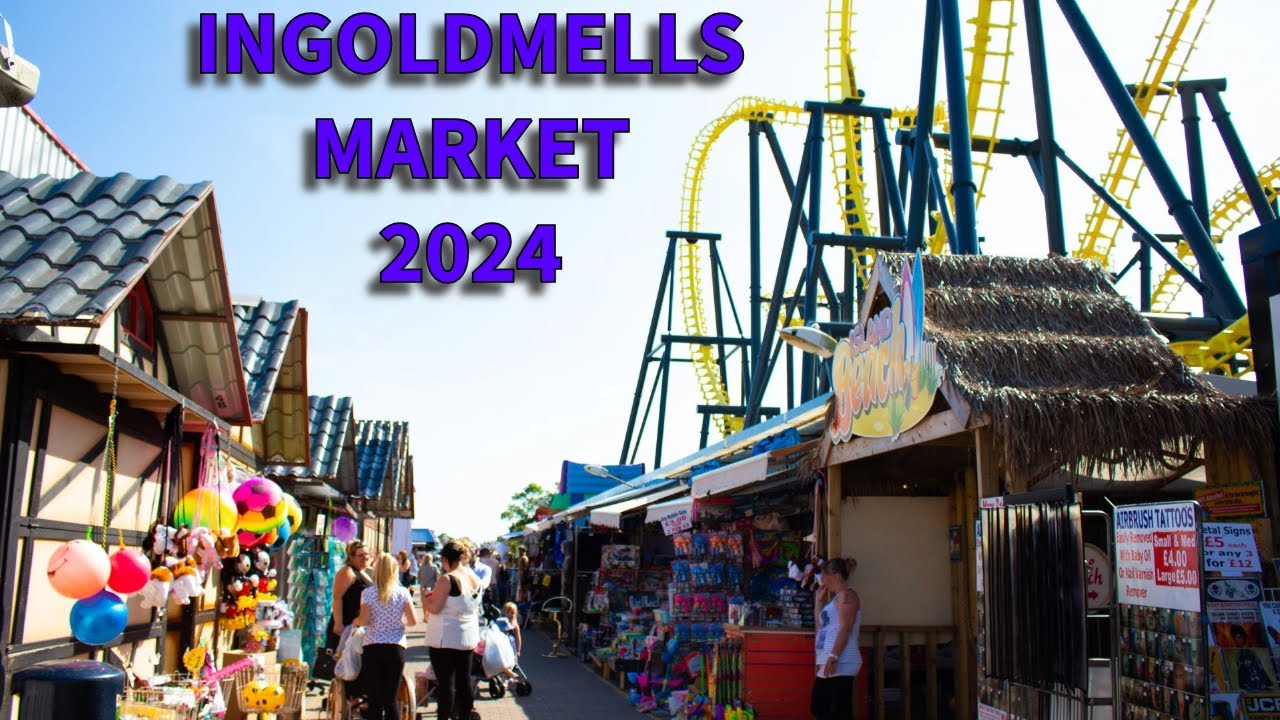 INGOLDMELLS MARKET | FANTASY ISLAND ,SKEGNESS JULY 2024 #viral #SUBSCRIBE  #youtube #viralvideos