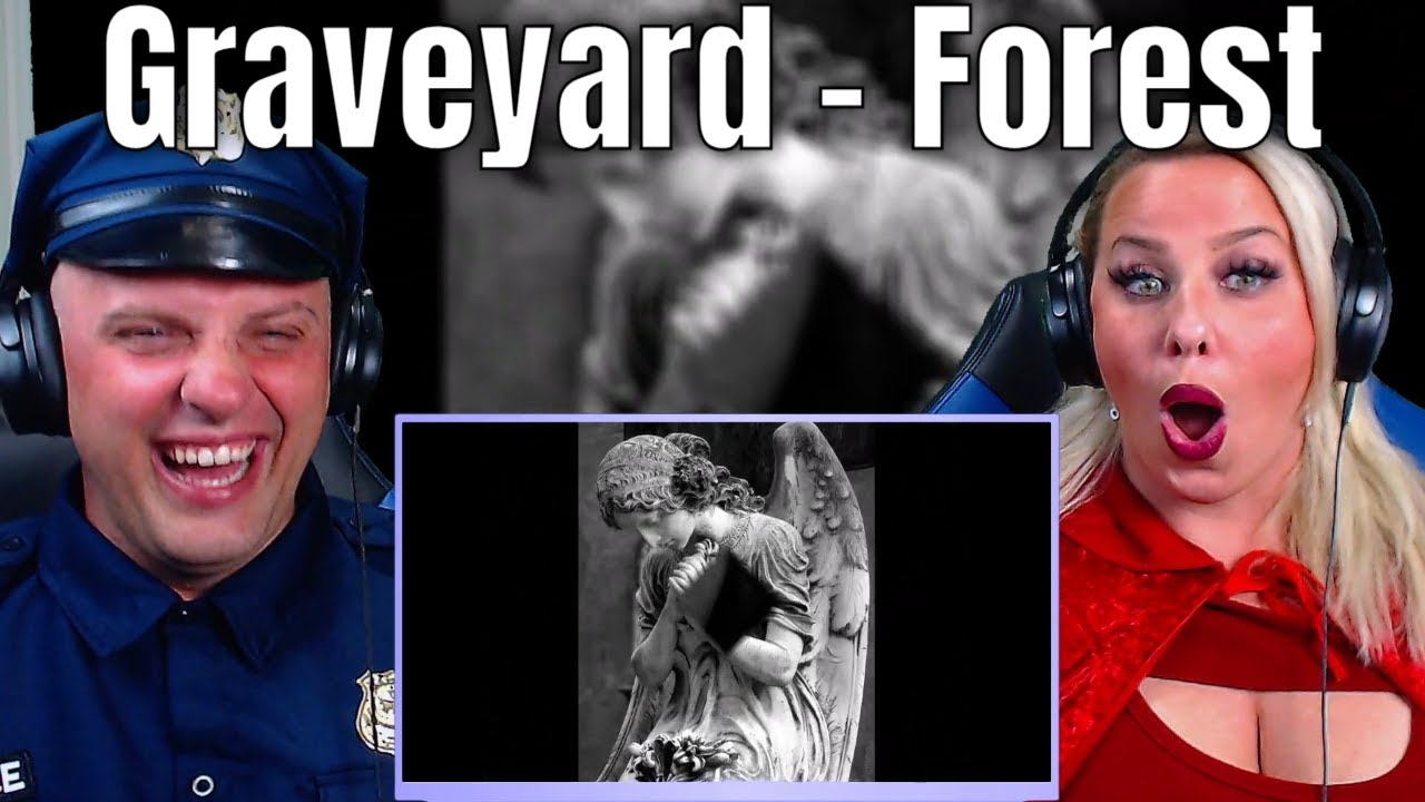 Reaction To Graveyard, by Forest | Out of the Grave series (Part 1, 4 of 10)