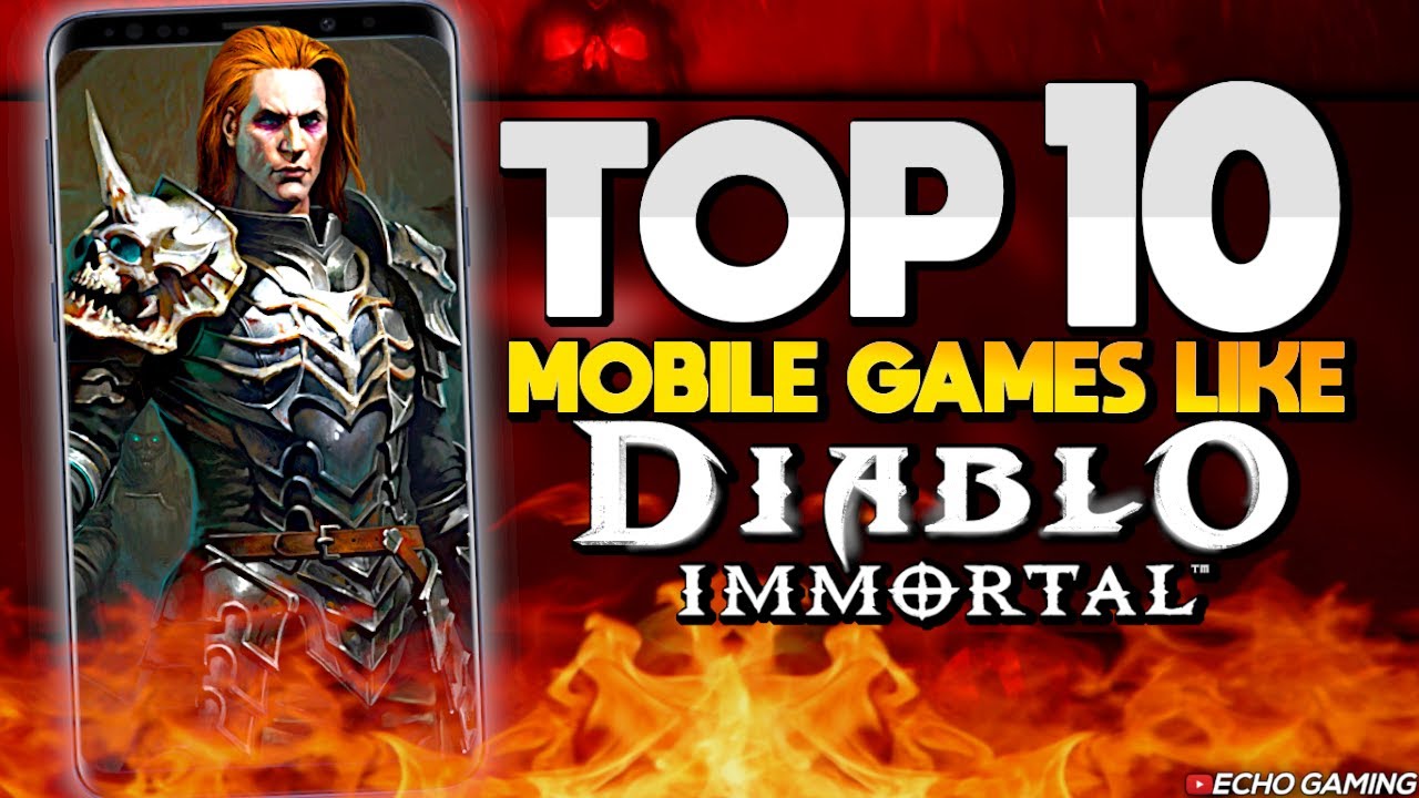Top 10 Mobile ARPG's Like Diablo Immortal