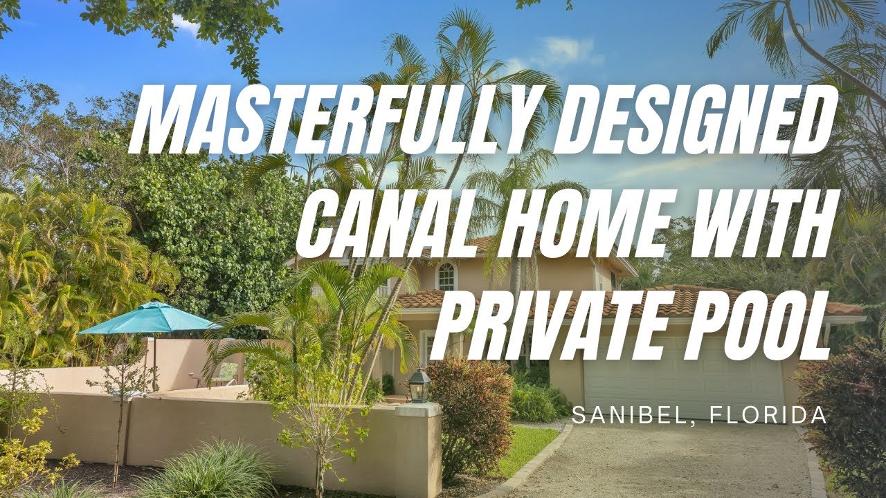 Masterfully Designed Canal Home with Private Pool in Sanibel, FL