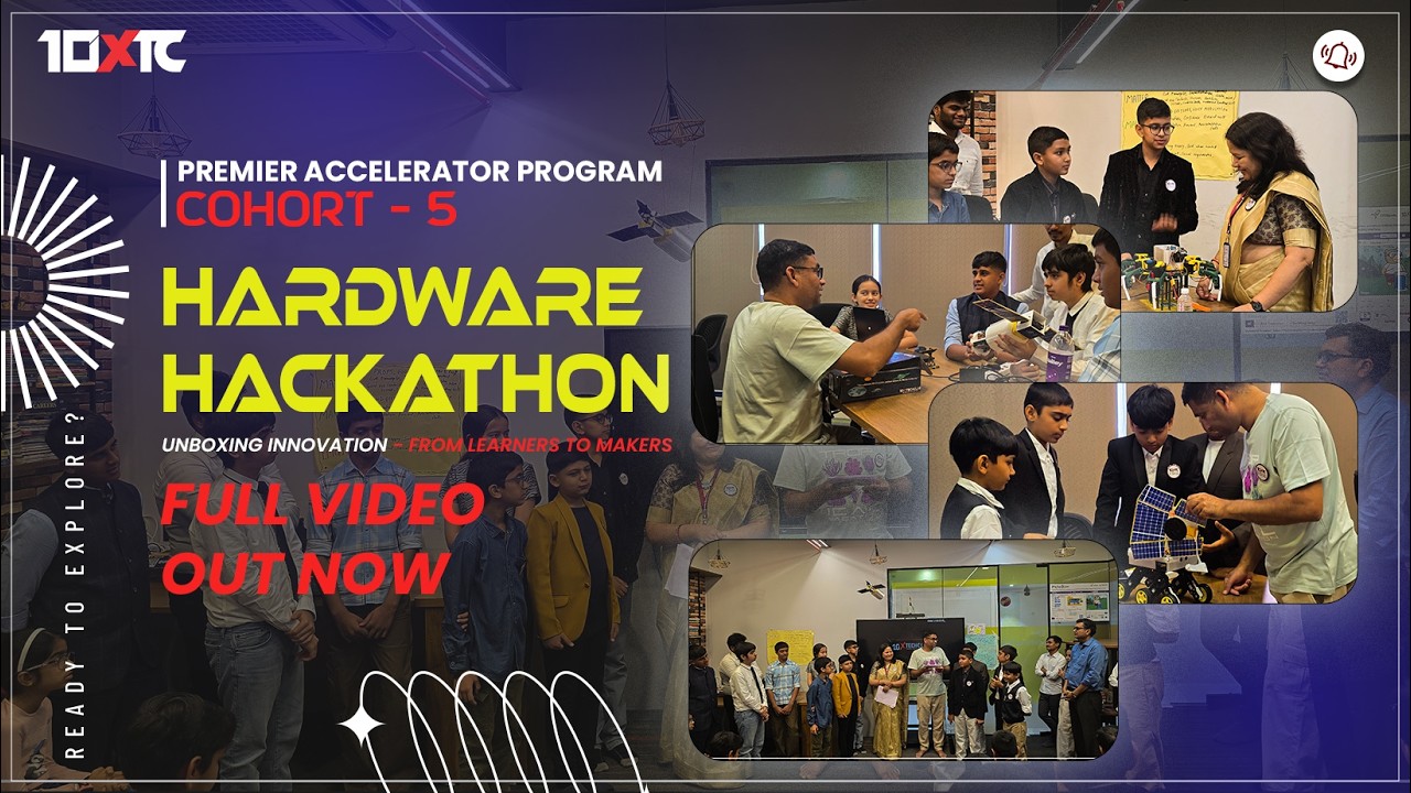 Hardware Hackathon Full 🎬 | 10xTechClub Premier Accelerator Program | Stage 1 - Cohort 5