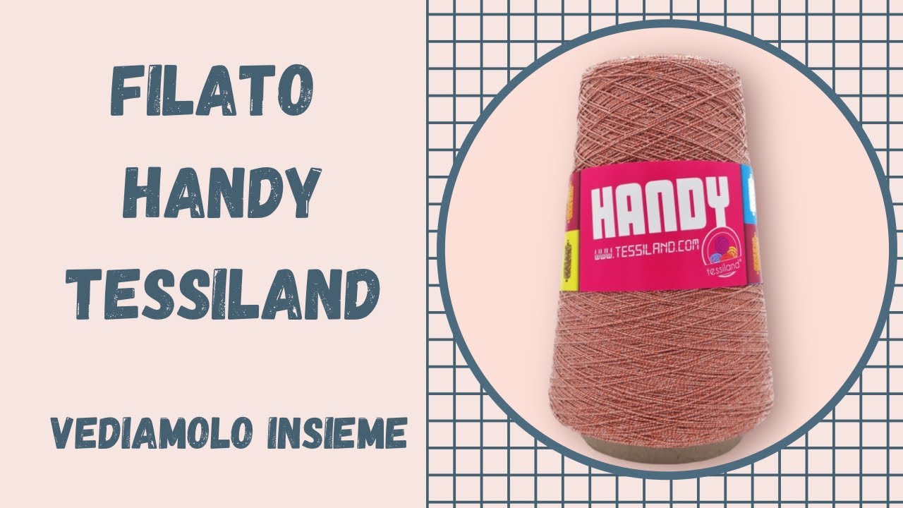 Пряжа HANDY Tessiland, обзор и вязание крючком