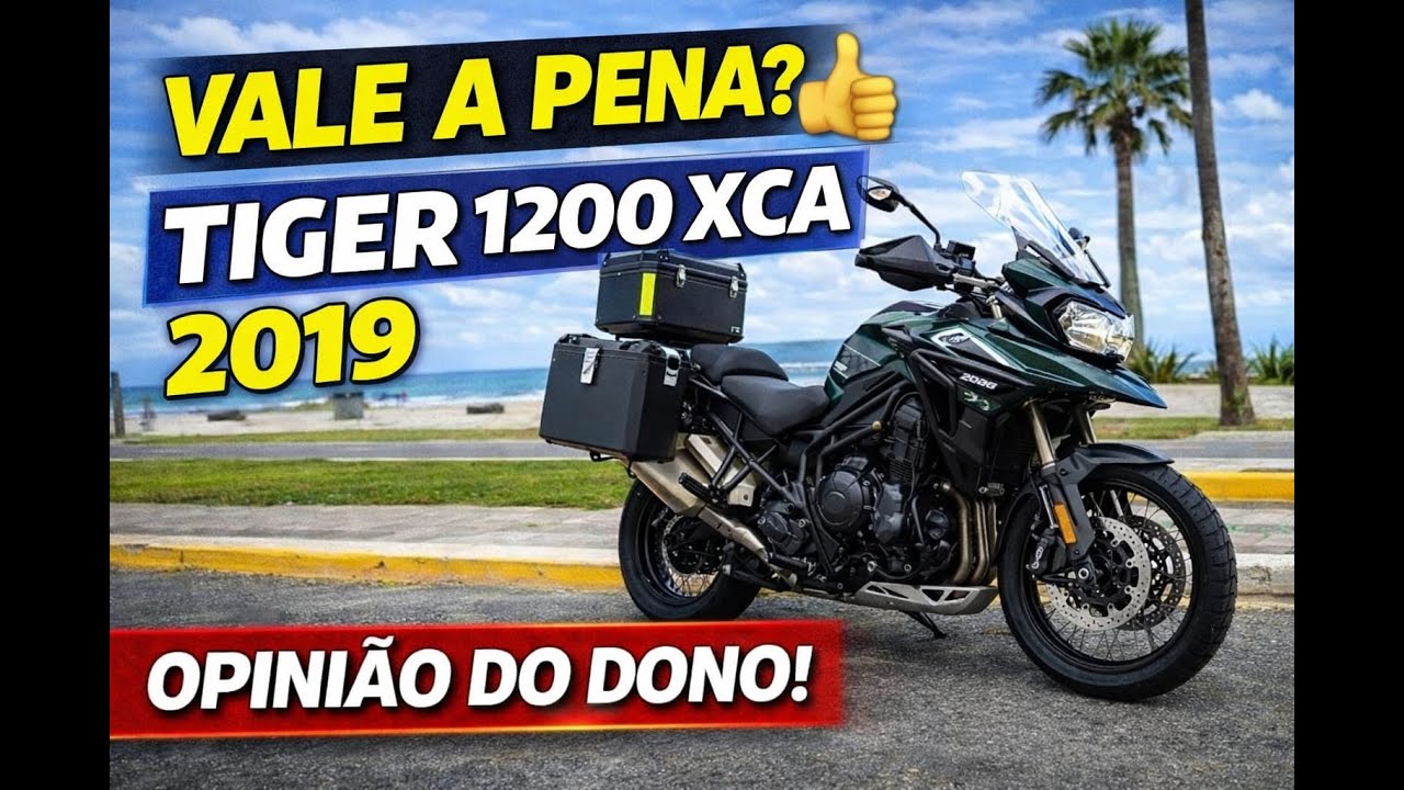 Tiger 1200 xca 2019, compensa ainda?