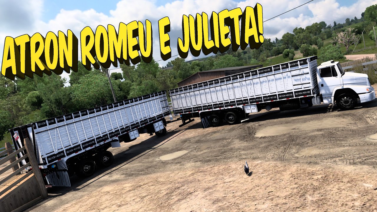 SUFOCO PRA MANOBRAR O ROMEU E JULIETA NA FAZENDINHA - ETS 2 MODS BR