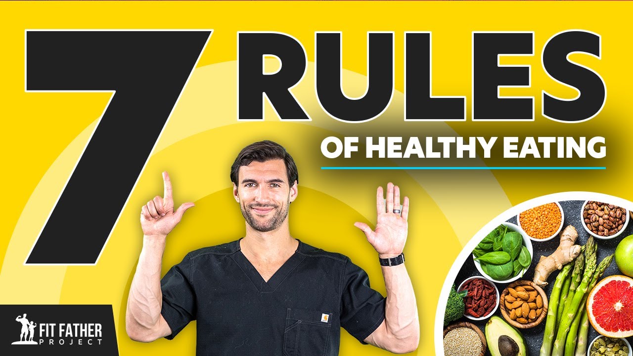 7 Rules of Healthy Eating That Are ALWAYS True