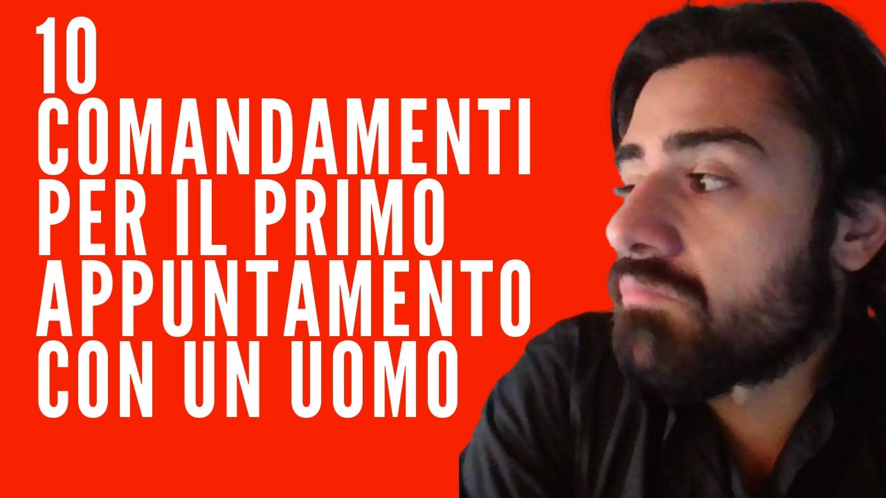 come comportarsi al primo appuntamento con un uomo: 10 comandamenti
