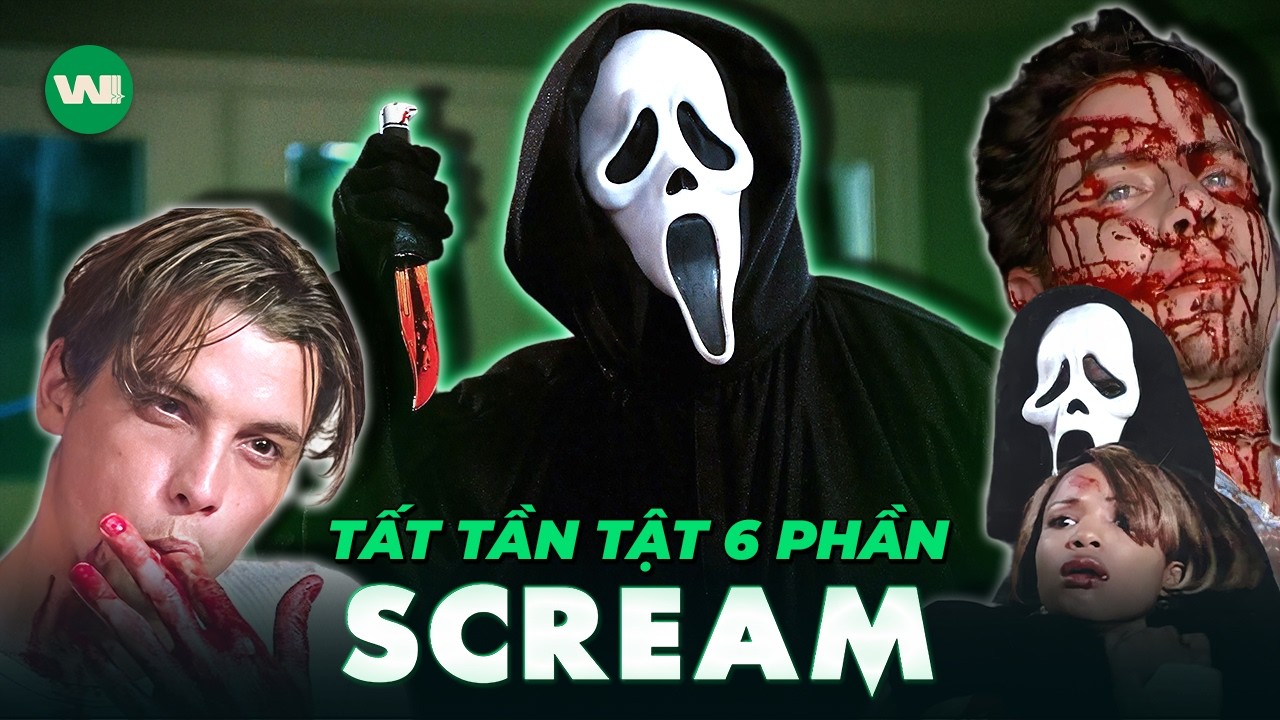 TOÀN BỘ BIÊN NIÊN SỬ ĐÂM CHÉM CỦA GHOSTFACE QUA 6 PHẦN PHIM SCREAM
