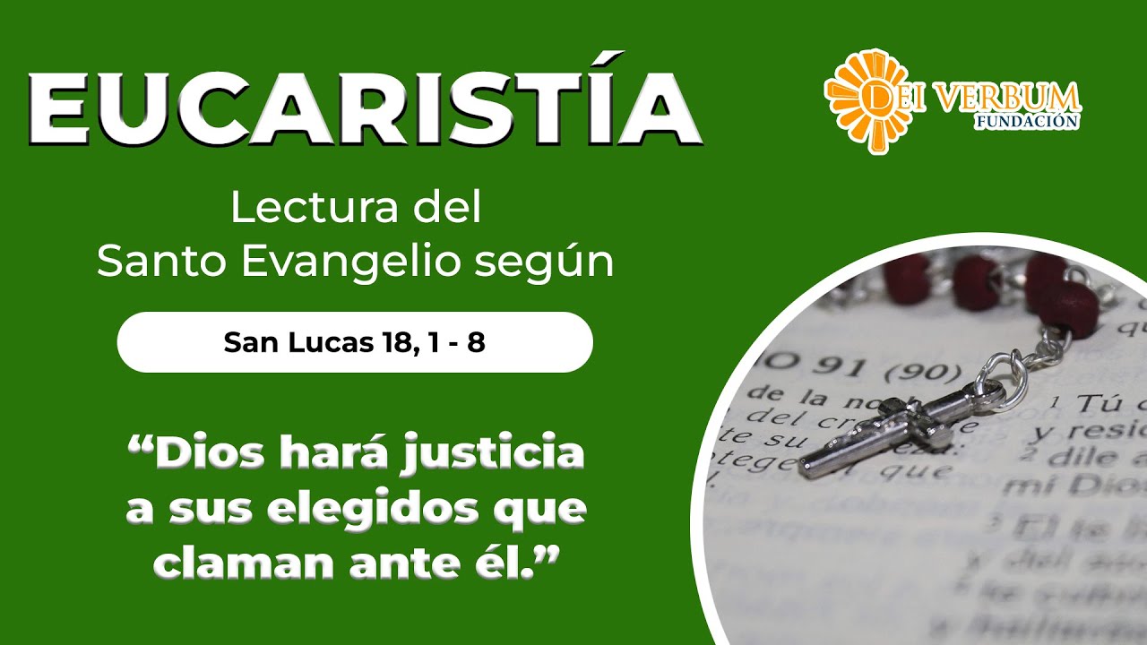Eucaristía | 19 de Octubre 2025 |  "Dios hará justicia a sus elegidos que claman ante él"