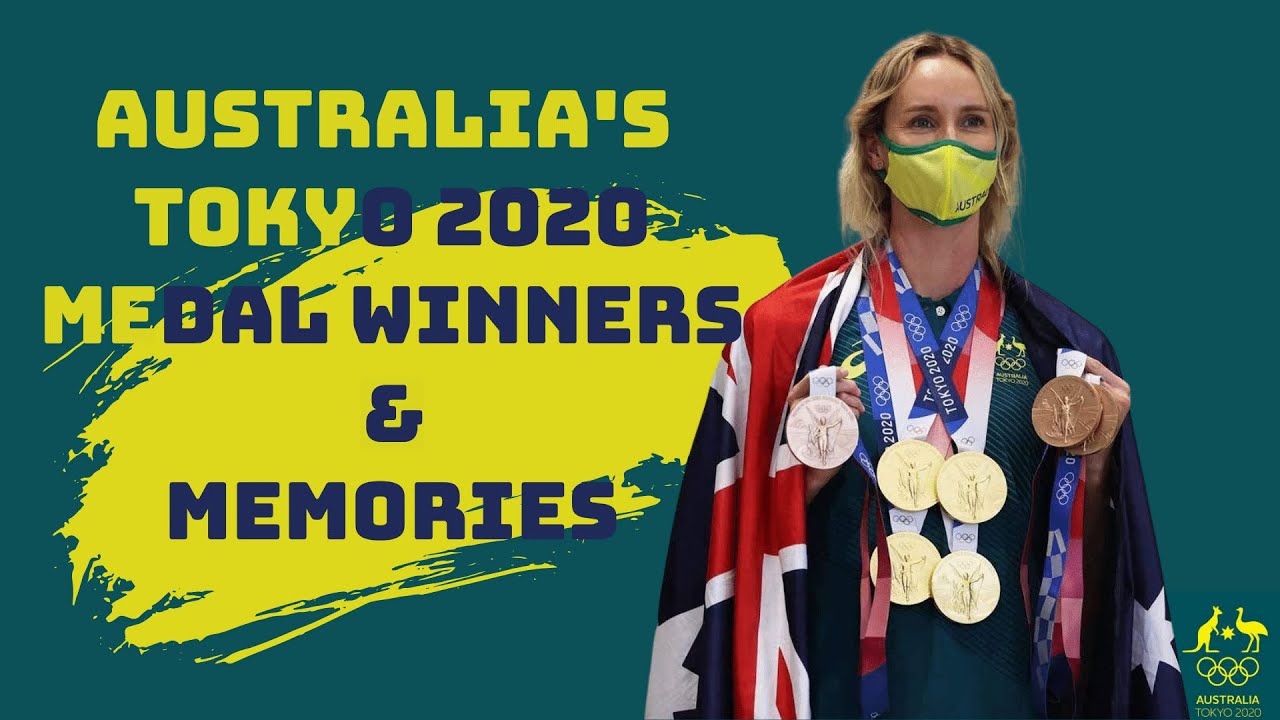 AUSTRALIA'S TOKYO 2020 MEDAL WINNERS AND MEMORIES