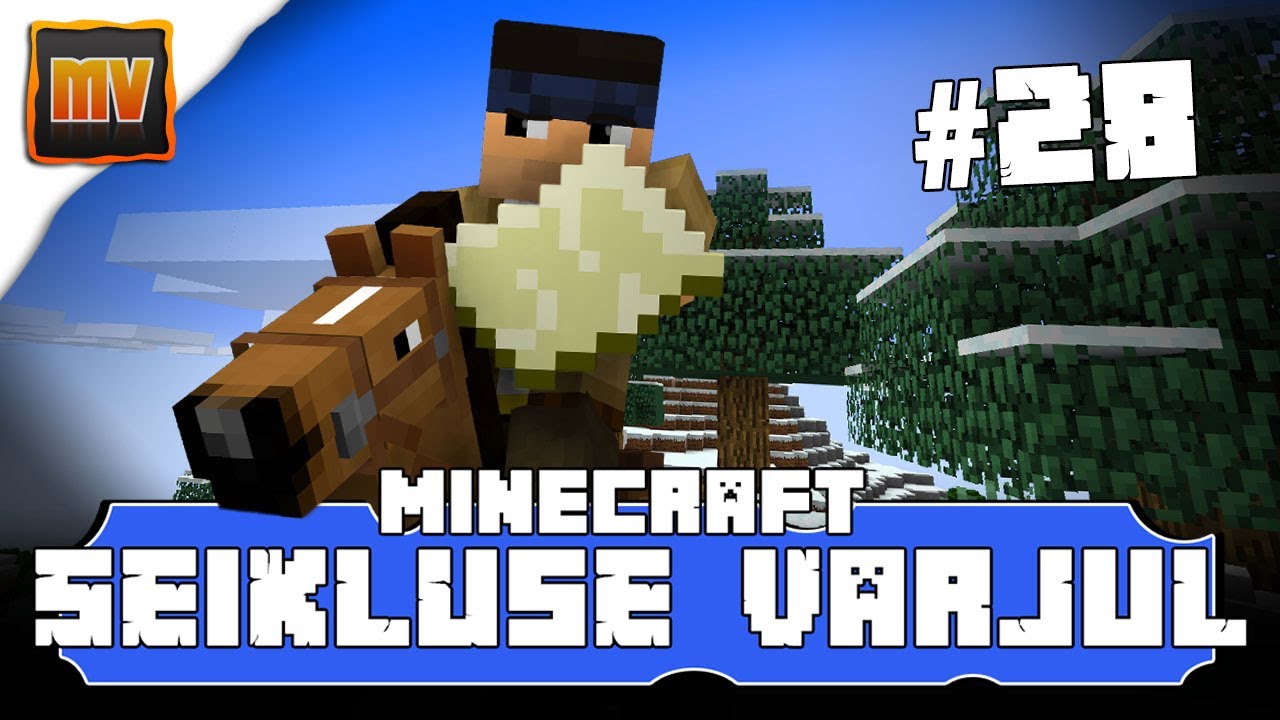 Minecraft Seikluse varjul Osa 28 - Kaardistama