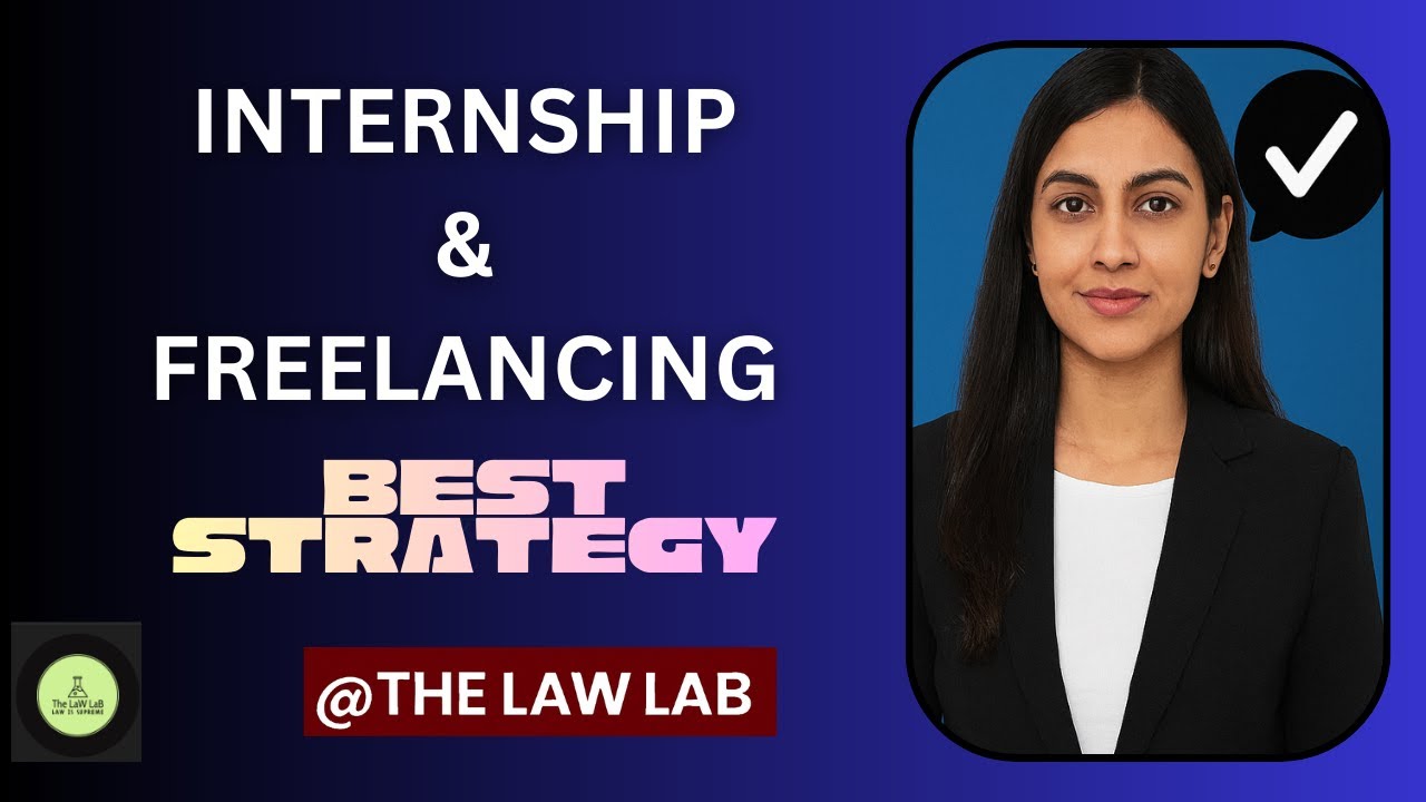 “Internship + Freelancing: Best Response Strategy for Law Students”