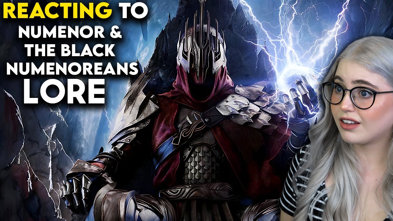 Reacting To The History & Lore Of Numenor & The Black Numenoreans | Lord Of The Rings