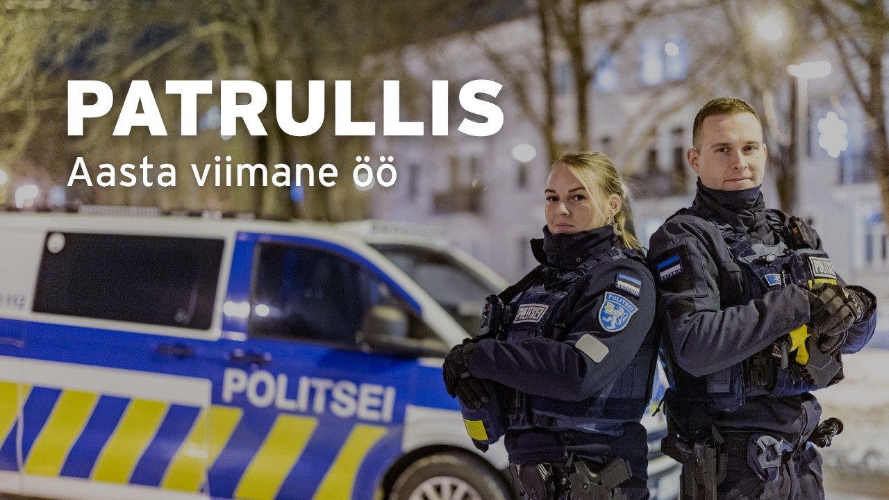 „PATRULLIS“ | Osa 5: aasta viimane öö