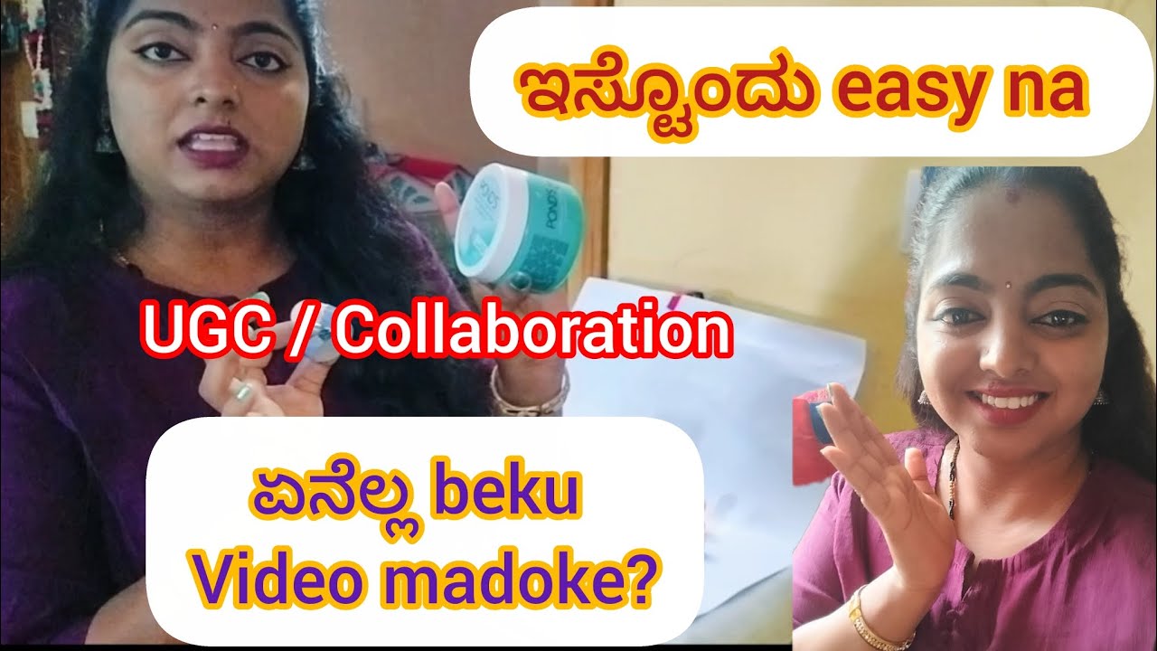 UGC Collaboration video ಮಾಡೊದು ಇಷ್ಟು easy na? ನಮ್ಮ ಕನ್ನಡಲ್ಲಿ UGC ವಿಡಿಯೋ 