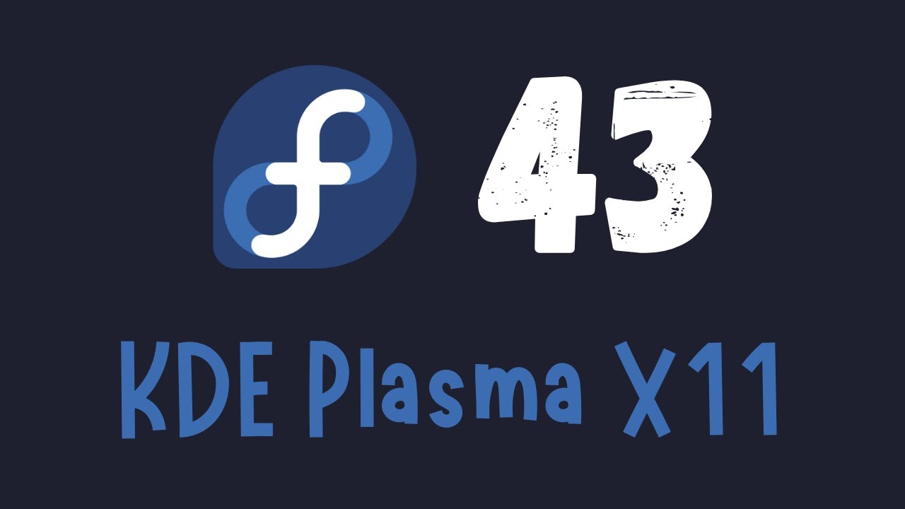 Как установить сессию KDE X11 на Fedora 43