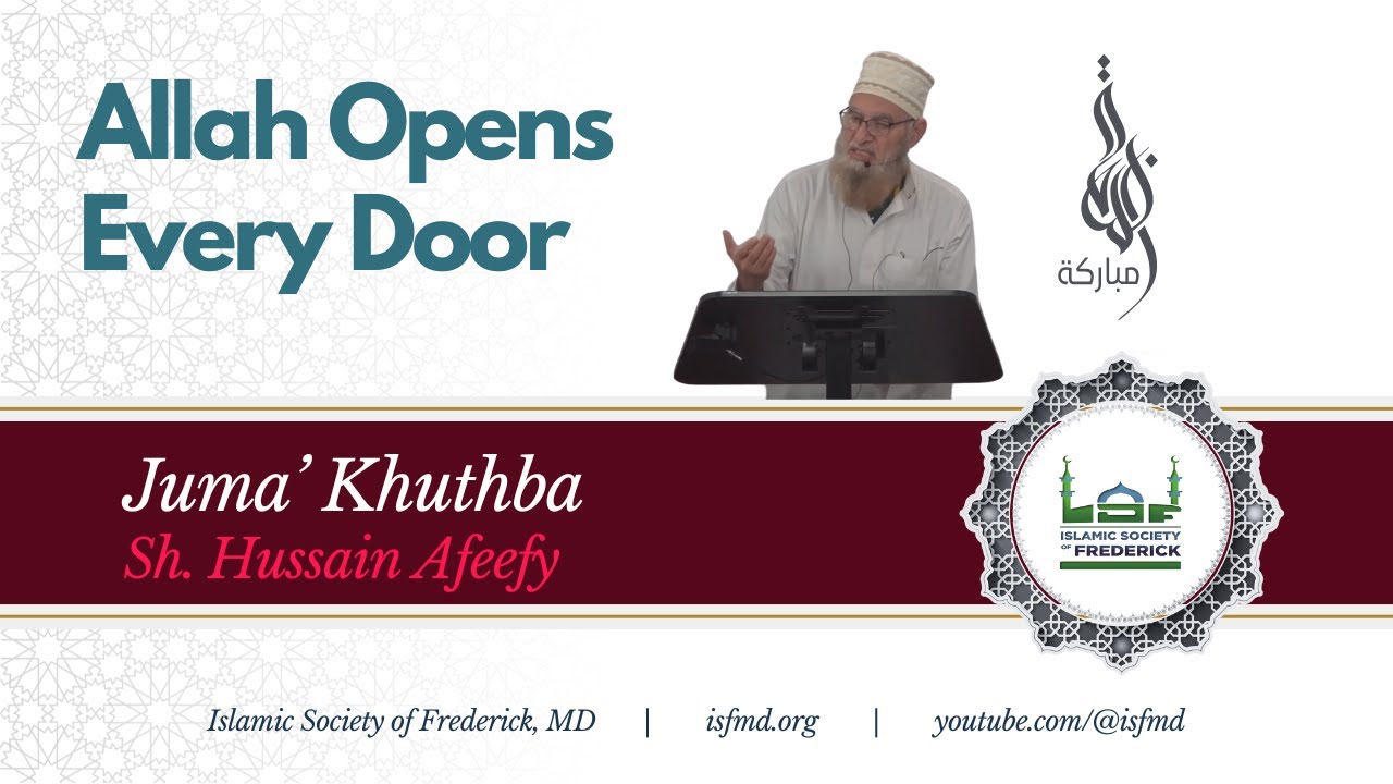 Allah Opens Every Door | Sheikh Hussain Afeefy | Juma Khutba