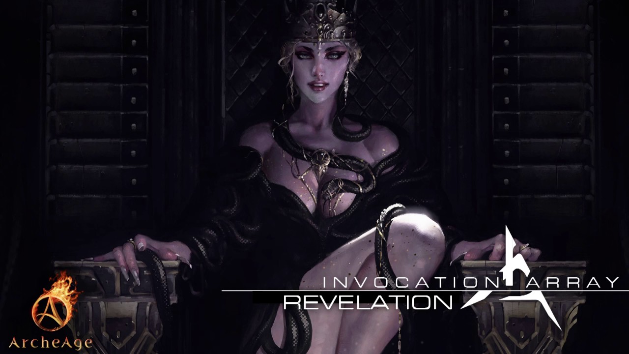 Invocation Array - Revelation (ArcheAge Orchidna NA Theme)