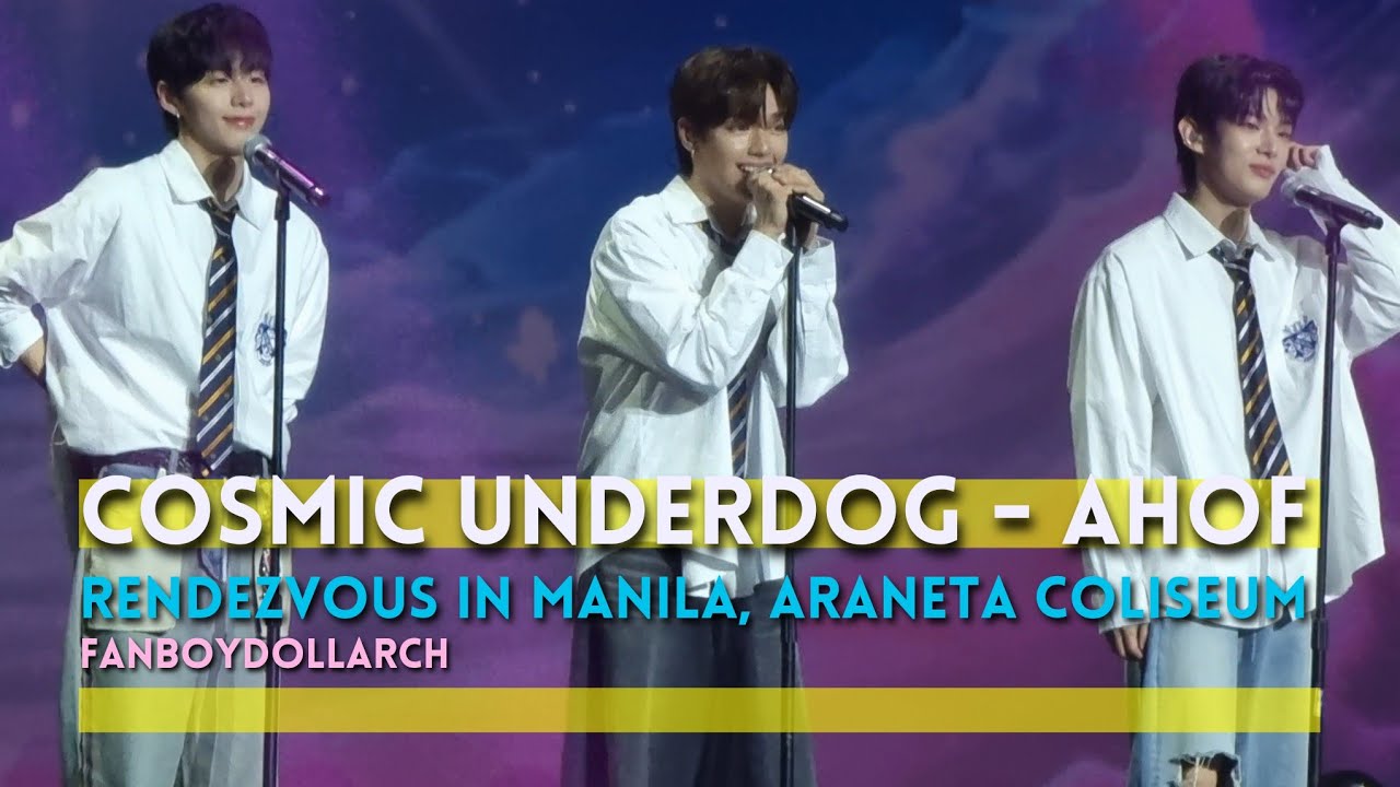 COSMIC UNDERDOG - AHOF Fancam - 250830 AHOF RENDEZVOUS IN MANILA, Araneta Coliseum - FanBoy DollArch