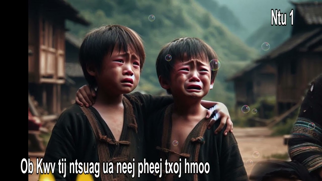 ob kwv tij ua neej pheej hmoo Ntu 1