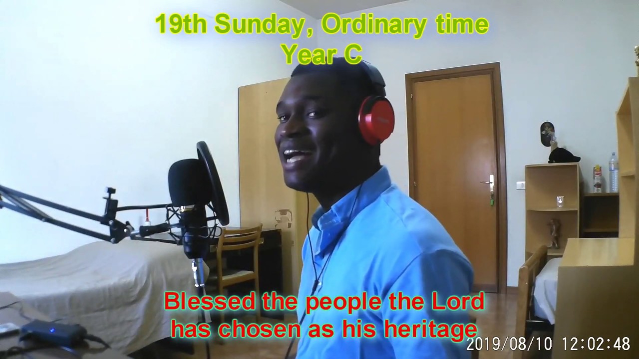 Psalm 33 || Blessed the people the Lord has chosen as his heritage || #19th #Sunday #Year C