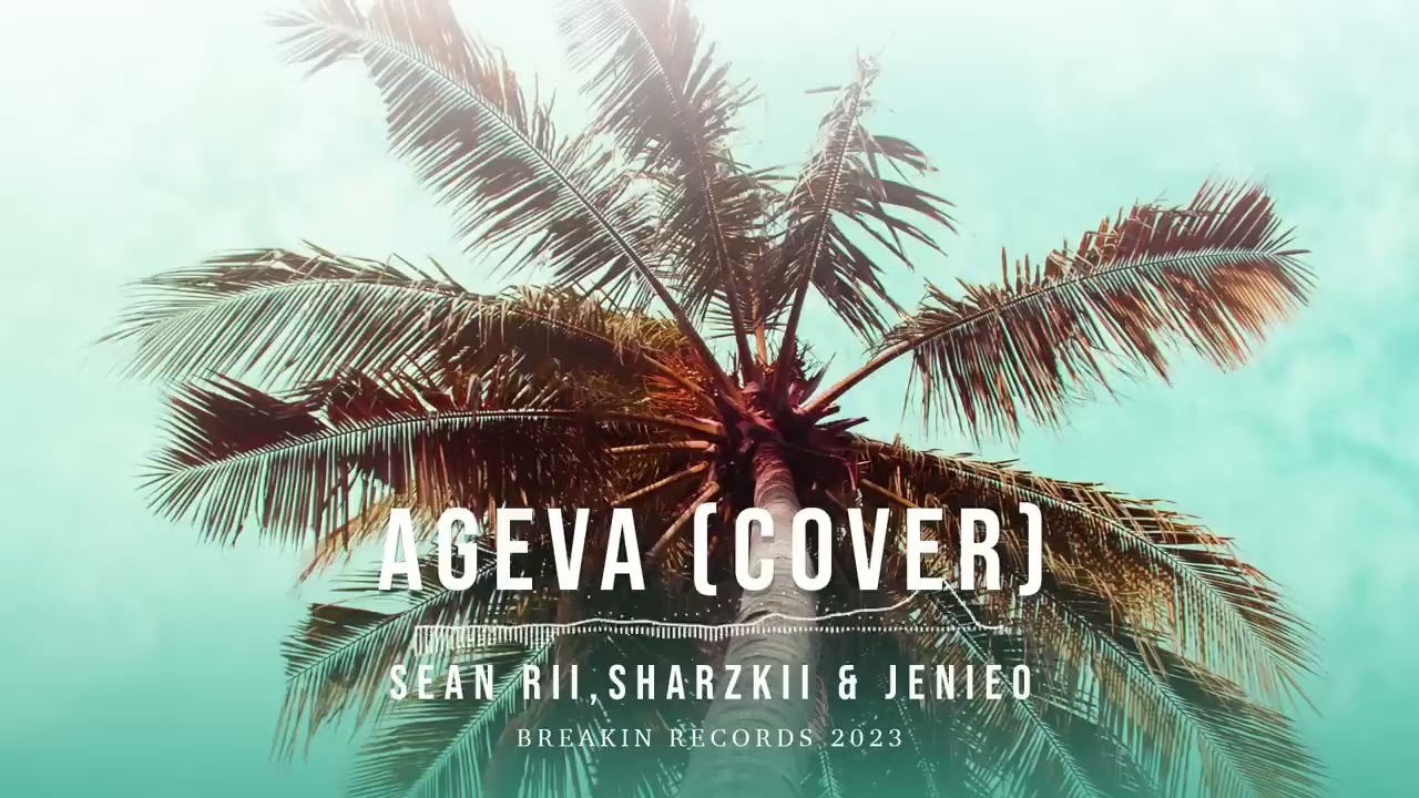 Sean Rii , Sharzkii & Jenieo - Ageva (Audio)