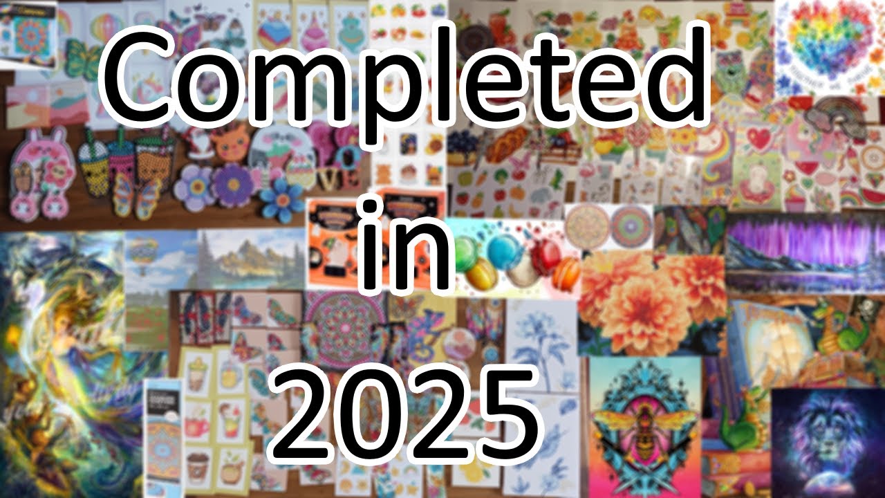 2025 Year in review : What diamond paintings have I worked on this year ???