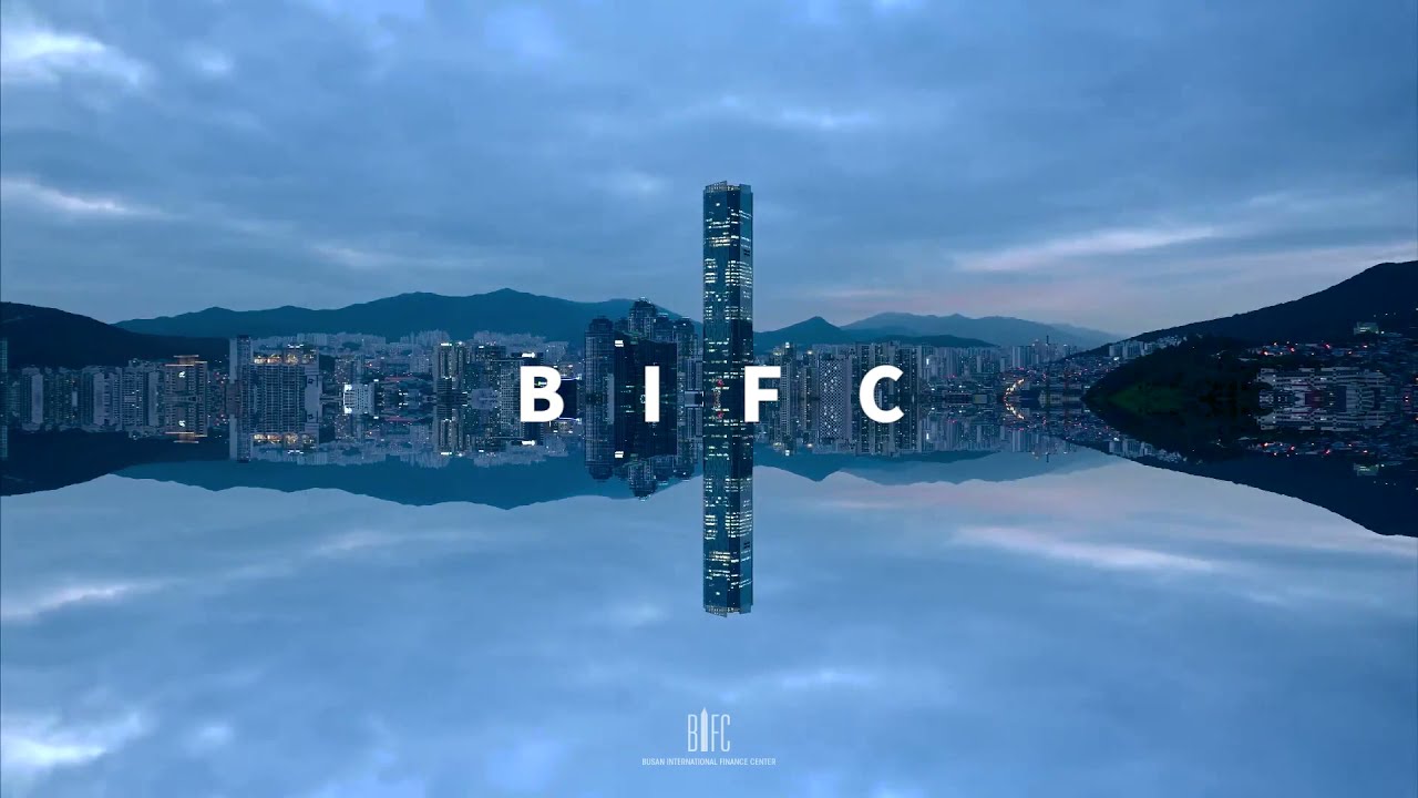 BIFC(Busan International Finance Center) PR Video 2021