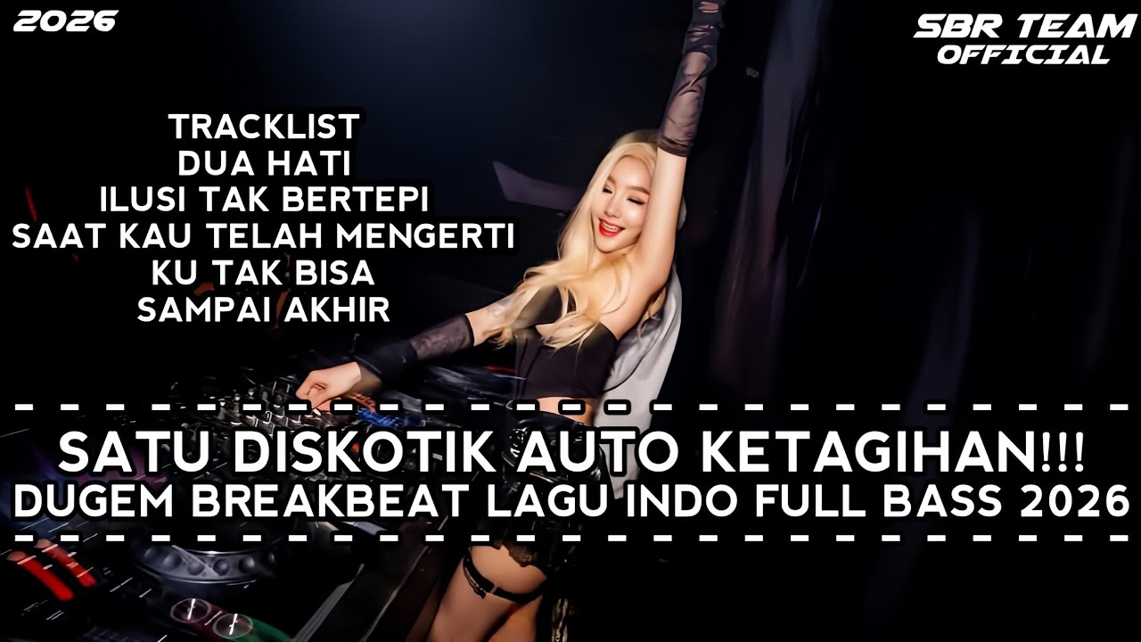 DJ BREAKBEAT DUA HATI X KU TAK BISA DUGEM BREAKBEAT LAGU INDO FULL BASS TERBARU 2026